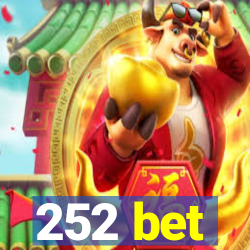 252 bet